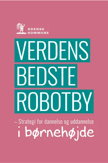 Verdens bedste robotby i boernehoejde Odense kommune 2
